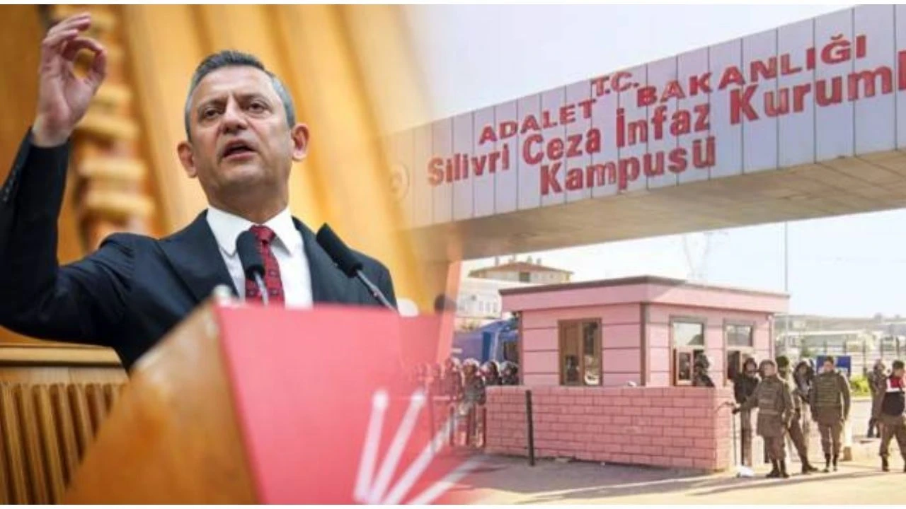 CHP’den son dakika Silivri Cezaevi kararı