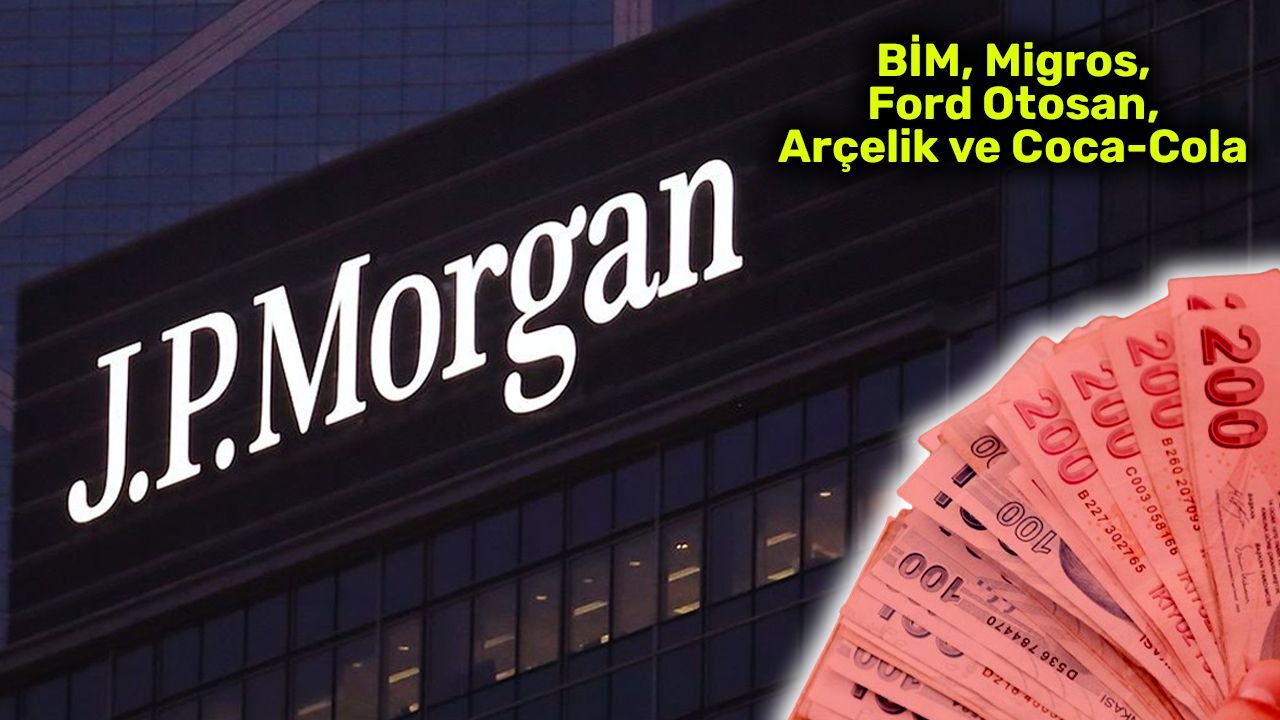 JP Morgan’dan Türk hisseleri için hedef fiyat