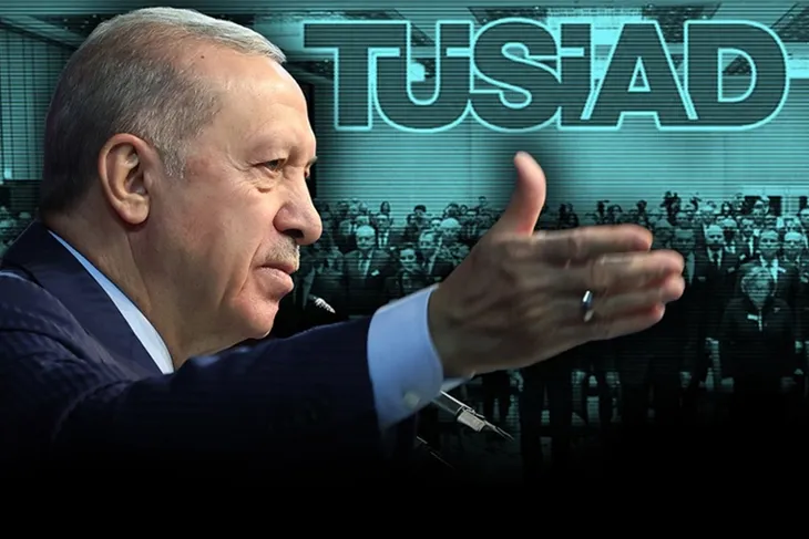 Cumhurbaşkanı Erdoğan’dan TÜSİAD’a sert tepki!