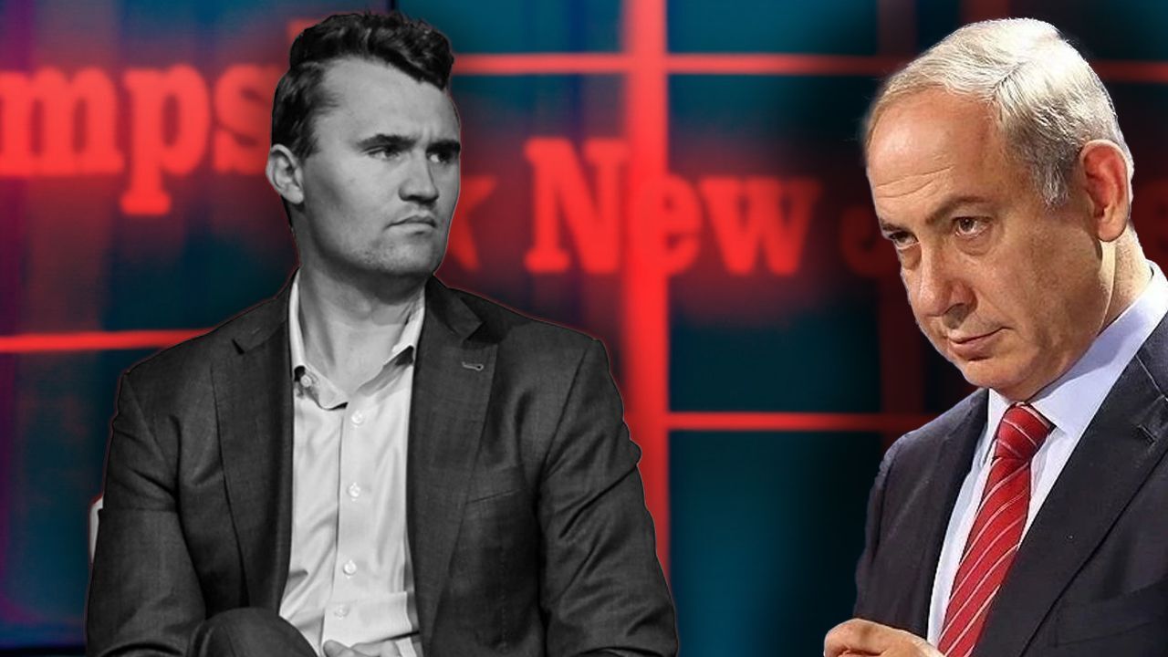 Charlie Kirk, Netanyahu’dan hoşlanmıyordu